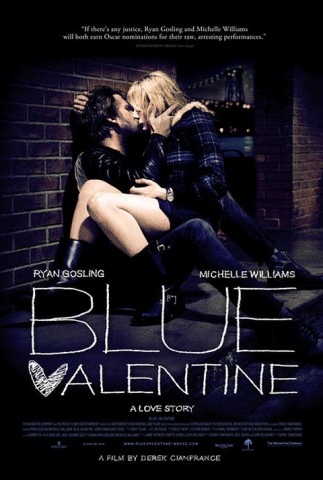 bluevalentine darkposterfinalfull1 323x480 Hollywood Crush: Ryan Gosling 