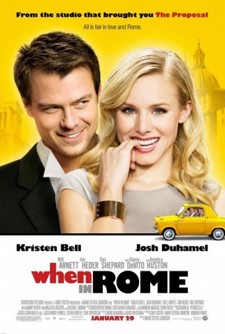 Hollywood Crush: Josh Duhamel When In Rome poster 324x480 Hollywood Crush: Josh Duhamel